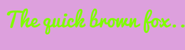 Image with Font Color 7FFF00 and Background Color DDA0DD